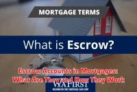 Escrow Accounts in Mortgages: What Are They and How They Work